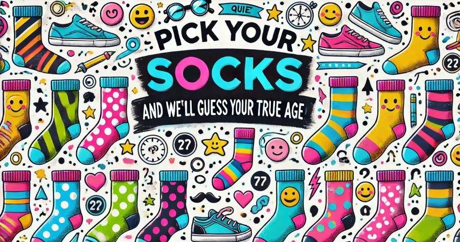 Pick Your Socks And Weโll Guess Your True Age!